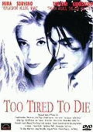 Cover: Too.Tired.To.Die.Zum.Sterben.zu.muede.German.1998.AC3.DVDRiP.XViD-CiA Cover: Too.Tired.To.Die.Zum.Sterben.zu.muede.German.1998.AC3.DVDRiP.XViD-CiA