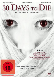 Cover: 30 Days to Die Die Zeit arbeitet gegen Dich German 2009 AC3 BDRiP XViD-WOMBAT